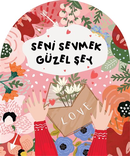 Seni Sevmek Güzel Şey